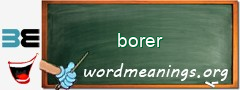 WordMeaning blackboard for borer